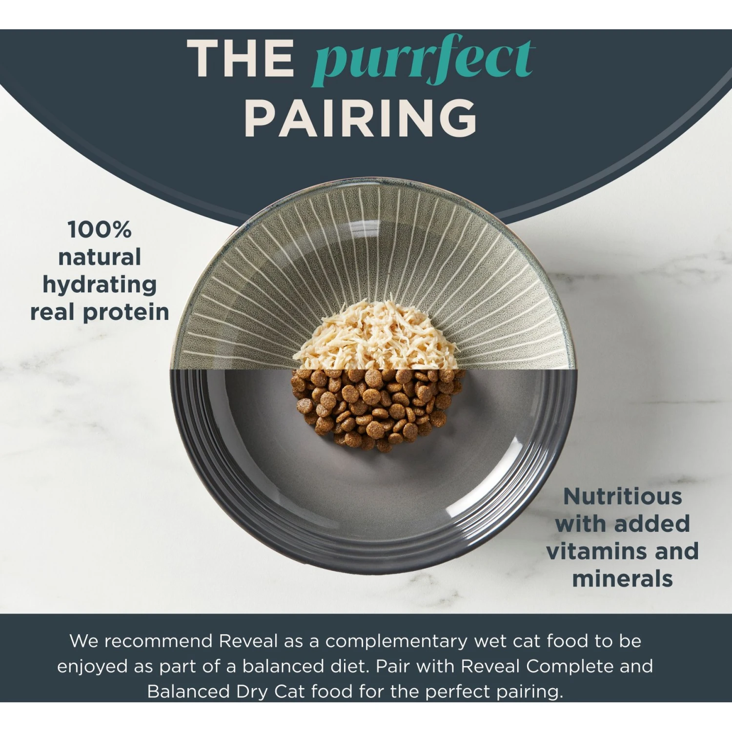 Reveal Natural Fish In Broth Variety Pack Grain-Free Wet Cat Food, 2.47-oz Can, Case Of 8 7 Reveal Natural Fish In Broth Variety Pack Grain-Free Wet Cat Food, 2.47-oz Can, Case Of 8 - Image 5