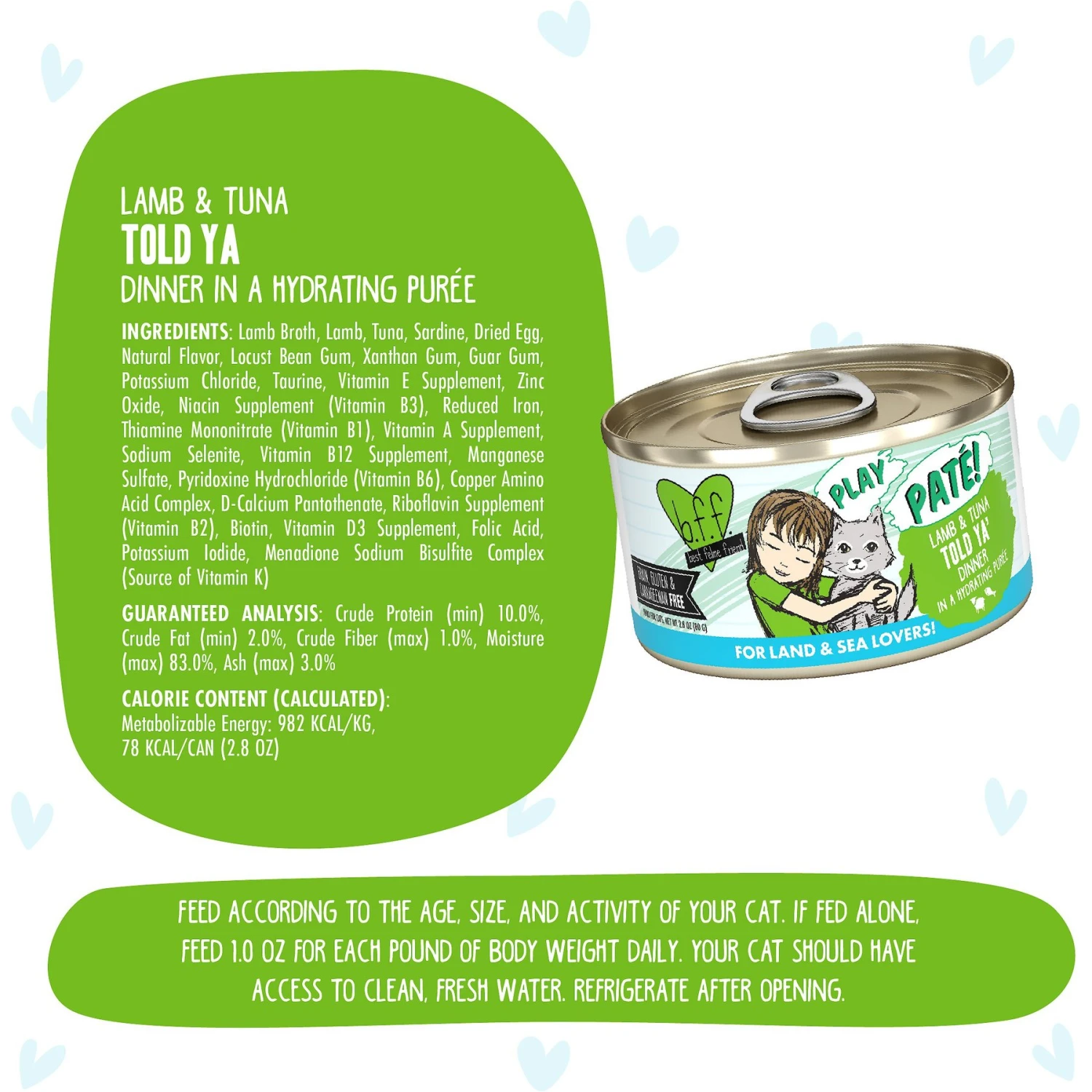 BFF Play Pate Lovers Lamb & Tuna Told Ya Wet Cat Food, 2.8-oz Can, Pack Of 12 9 BFF Play Pate Lovers Lamb & Tuna Told Ya Wet Cat Food, 2.8-oz Can, Pack Of 12 - Image 7