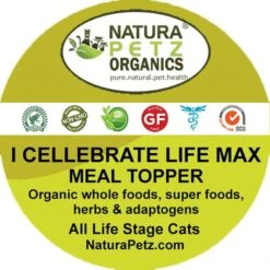 Natura Petz Organics I CELLEBRATE LIFE MAX MEAL TOPPER- Antioxidant Cellular Boost + Adjunctive Lipoma Support* Cat Supplement -Meow Meals 314171 PT1. AC SS1800 V1692645579