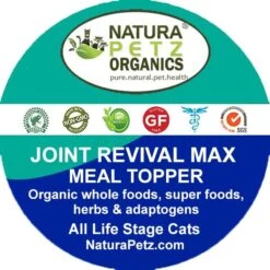 Natura Petz Organics JOINT REVIVAL MAX MASTER BLEND MEAL TOPPER* Neuro Muscular Hip & Joint Support* Cat Supplement -Meow Meals 314179 PT1. AC SS1800 V1692646074