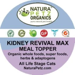 Natura Petz Organics KIDNEY REVIVAL MAX MEAL TOPPER* Master Blend Kidney Cleanse & Support* Cat Supplement 7 Natura Petz Organics KIDNEY REVIVAL MAX MEAL TOPPER* Master Blend Kidney Cleanse & Support* Cat Supplement -Meow Meals 314187 PT1. AC SS1800 V1695132250