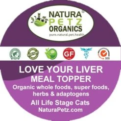 Natura Petz Organics LOVE YOUR LIVER MEAL TOPPER Liver, Kidney, Gall Bladder & Digestive Support Cat Supplement -Meow Meals 314195 PT1. AC SS1800 V1692642460