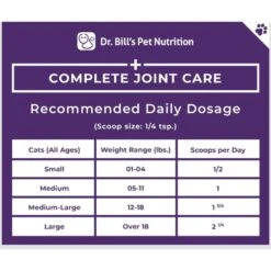 Dr. Bill's Pet Nutrition Feline Complete Joint Care Cat Supplement Powder, 85-gm Pouch -Meow Meals 577430 PT4. AC SS1800 V1670002336
