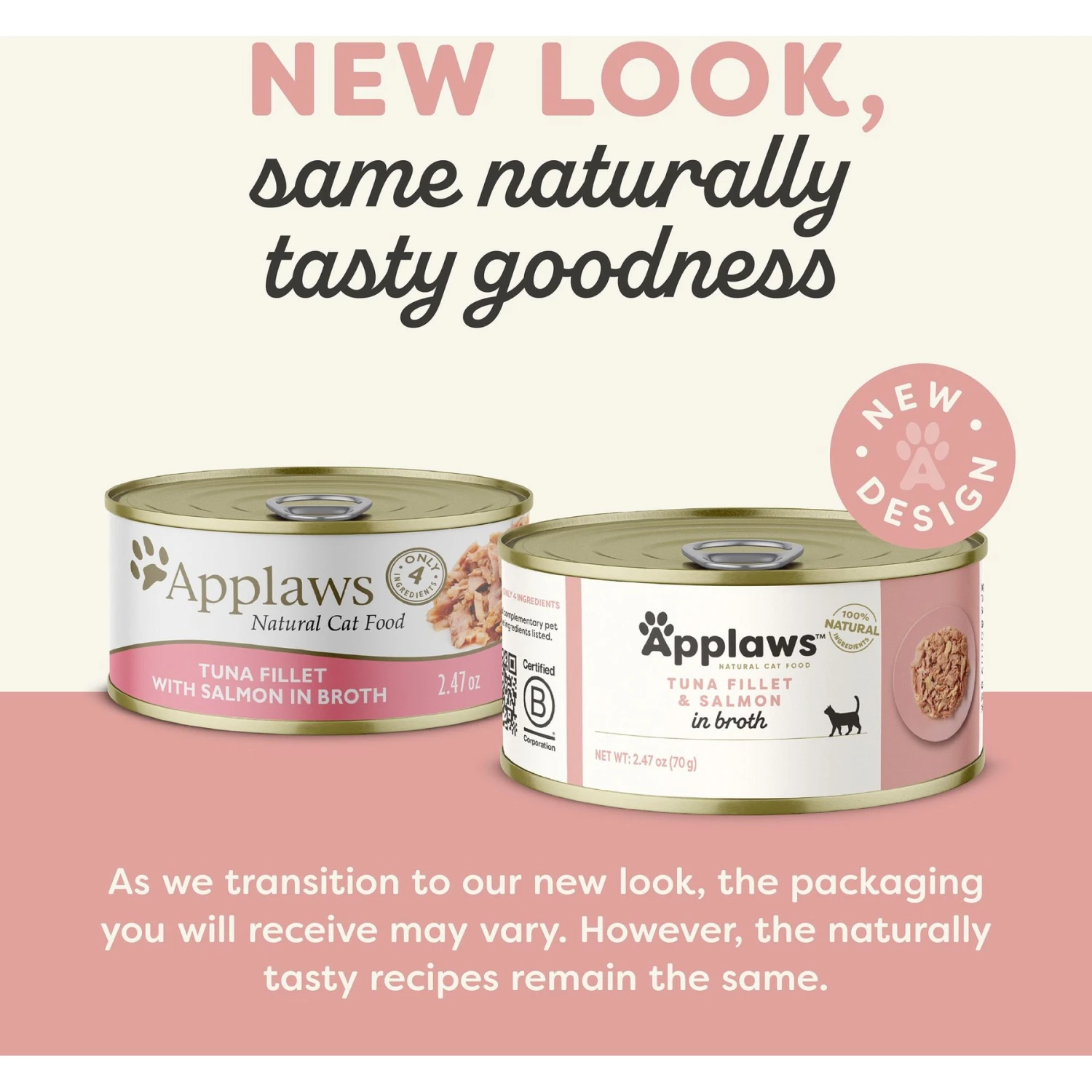 Applaws Limited Ingredient Tuna & Salmon In Broth Canned Wet Cat Food, 2.47-oz Can, Case Of 24 4 Applaws Limited Ingredient Tuna & Salmon In Broth Canned Wet Cat Food, 2.47-oz Can, Case Of 24 - Image 2